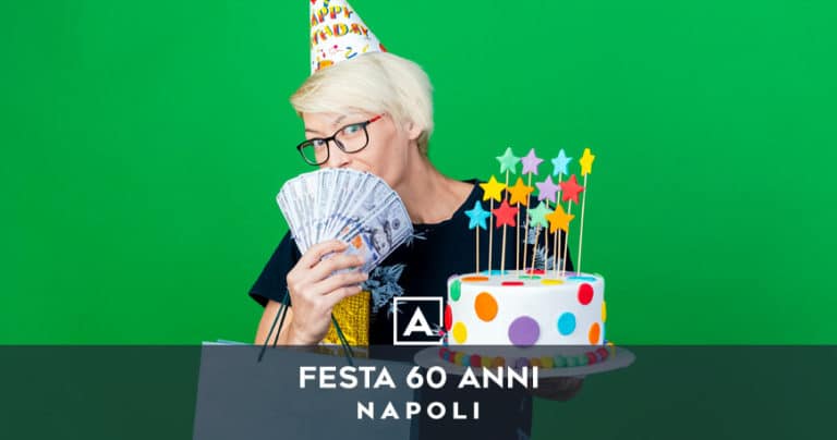 festa 60 anni napoli